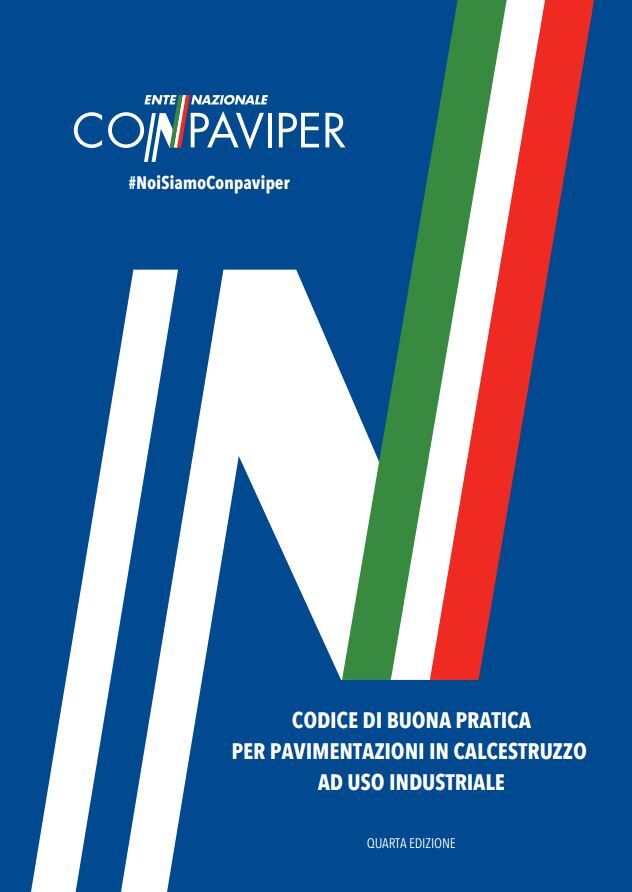 Immagine2 Codice di Buona Pratica per Pavimentazioni in Calcestruzzo a Uso Industriale -  Quarta Edizione 